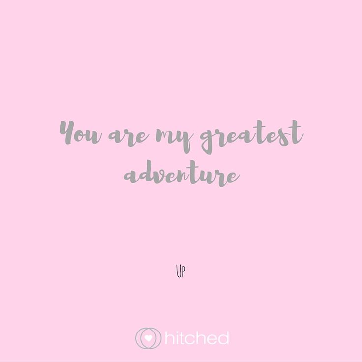 Wedding Quotes : "You are my greatest adventure." Read even more Disney love quotes if you ...