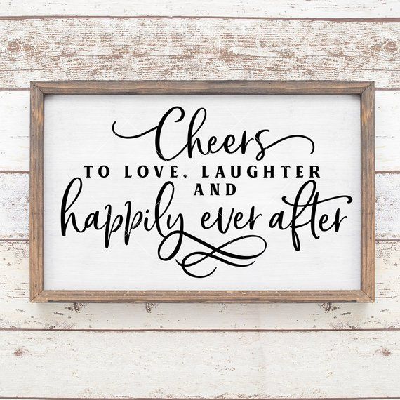 Download Wedding Quotes Cheers To Love Happily Ever After For Wedding Sign Svg Dxf File For Cutting Machines Like Cameo And Wedding Lande Leading Wedding Magazine Ideas Inspirations The Hottest