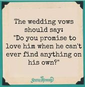 Wedding Quotes Super Wedding Vows Funny For Him Truths Ideas