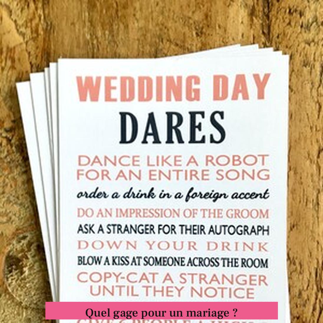 Quel gage pour un mariage ?