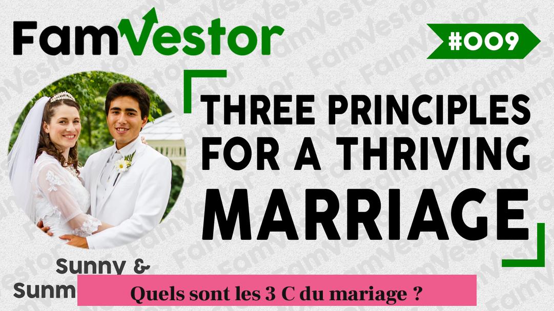 Quels sont les 3 C du mariage ?