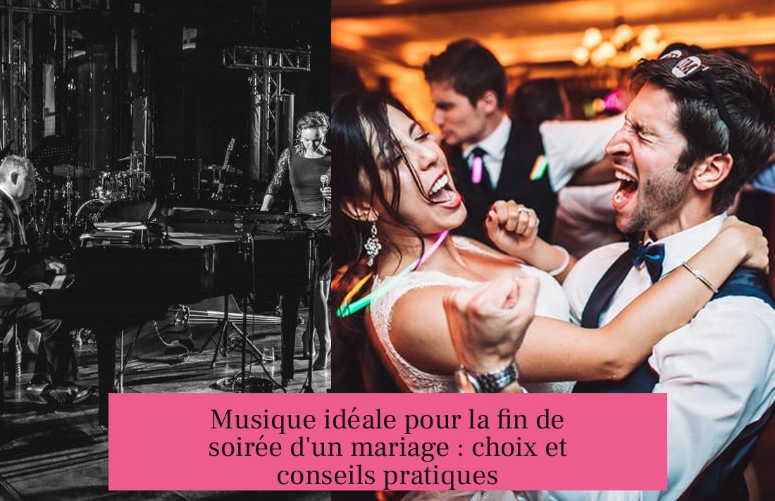 Musique idéale pour la fin de soirée d'un mariage : choix et conseils pratiques