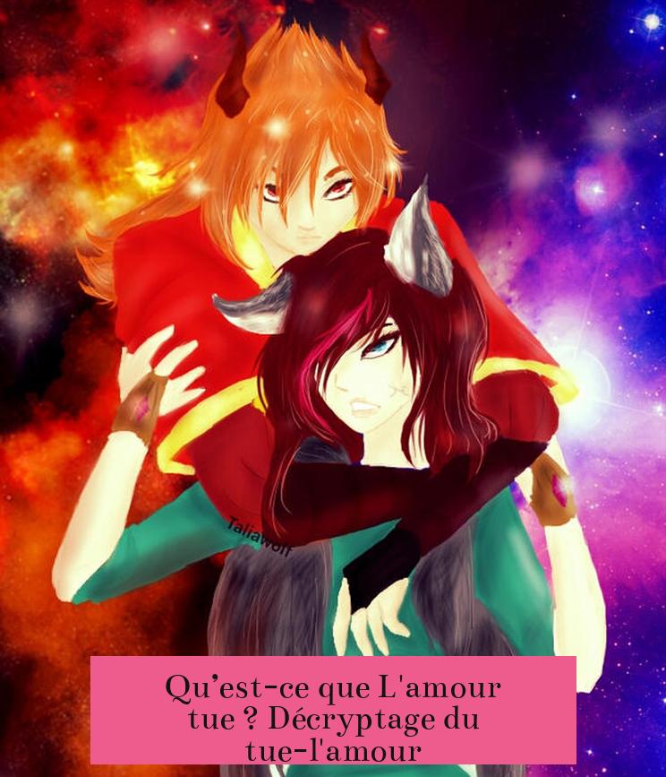 Qu’est-ce que L'amour tue ? Décryptage du tue-l'amour