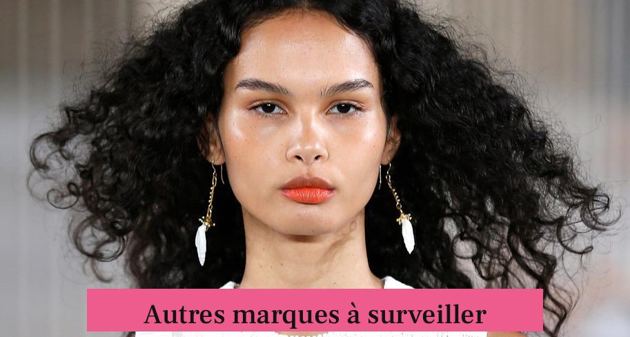 Autres marques à surveiller