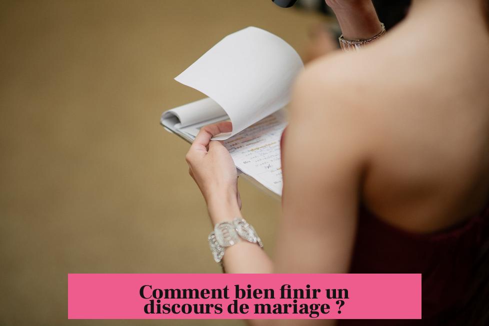 Comment bien finir un discours de mariage ?