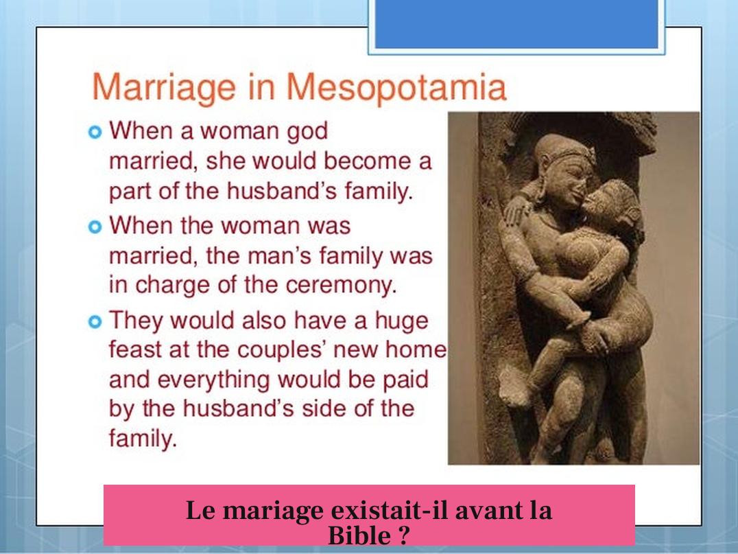 Le mariage existait-il avant la Bible ?