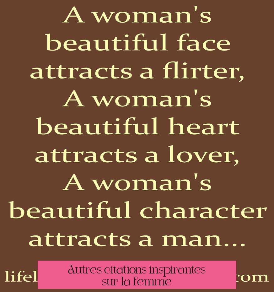 Autres citations inspirantes sur la femme