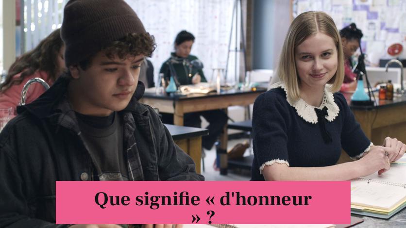 Que signifie « d'honneur » ?
