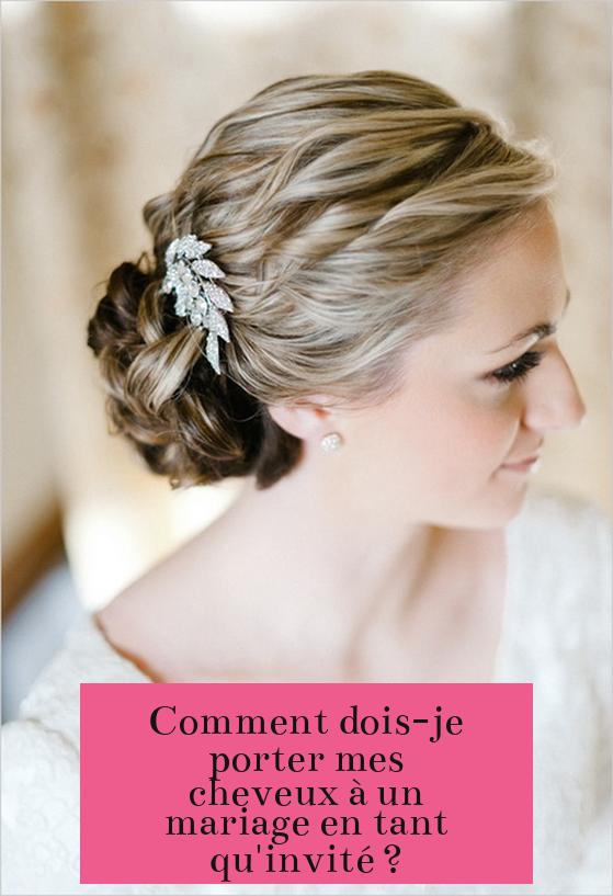 Comment dois-je porter mes cheveux à un mariage en tant qu'invité ?