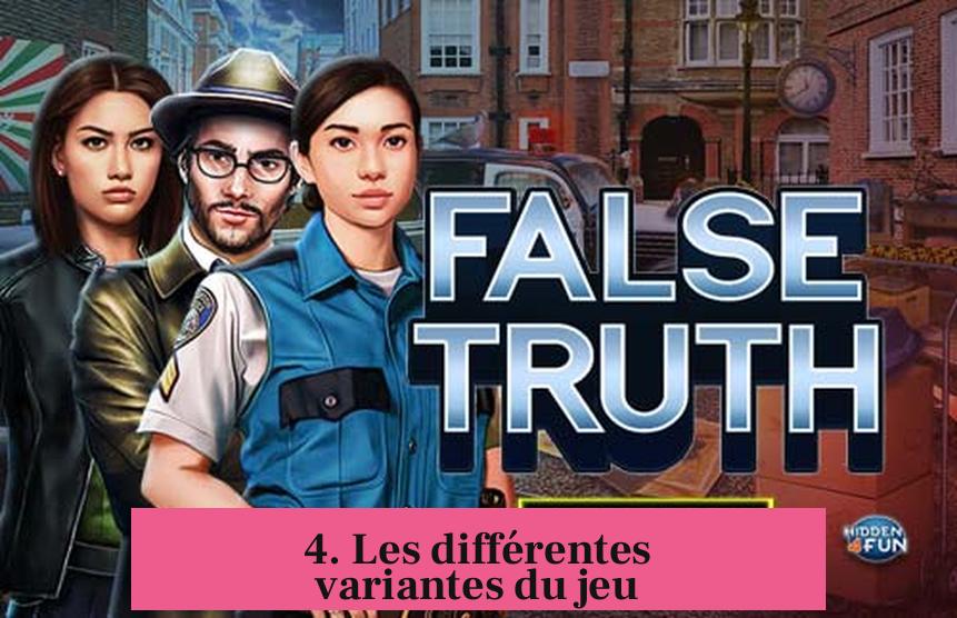 4. Les différentes variantes du jeu