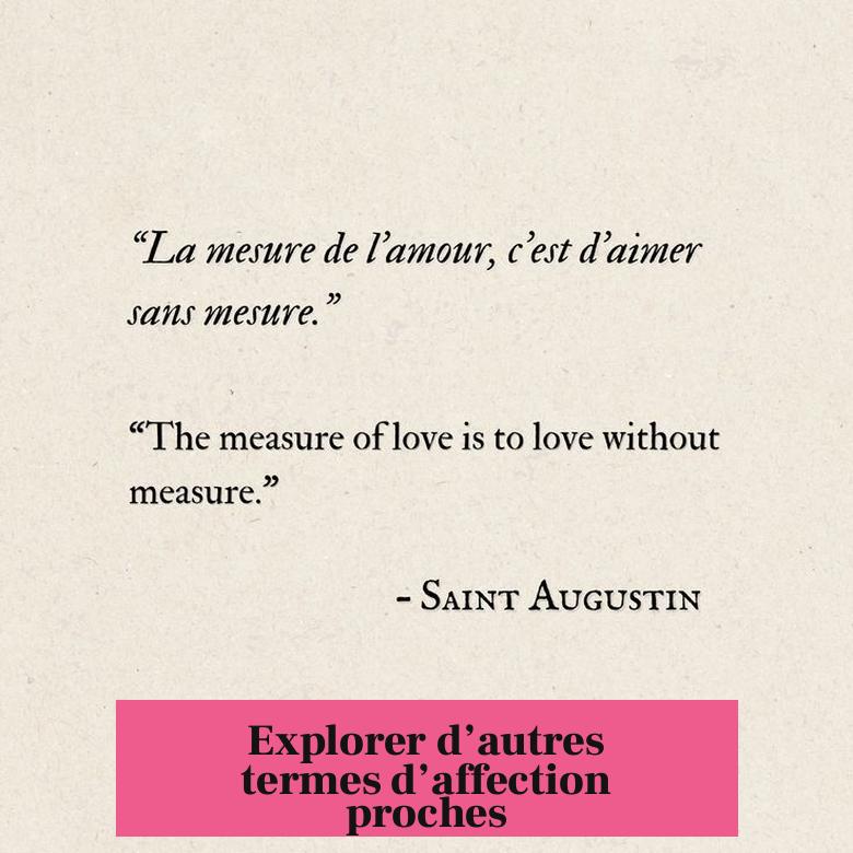 Explorer d’autres termes d’affection proches