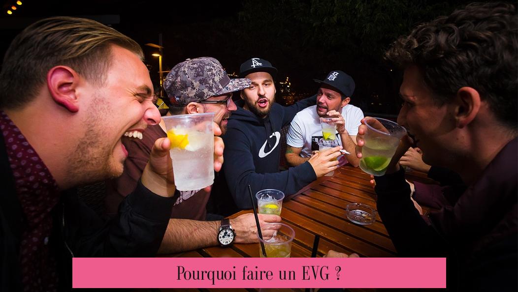 Pourquoi faire un EVG ?