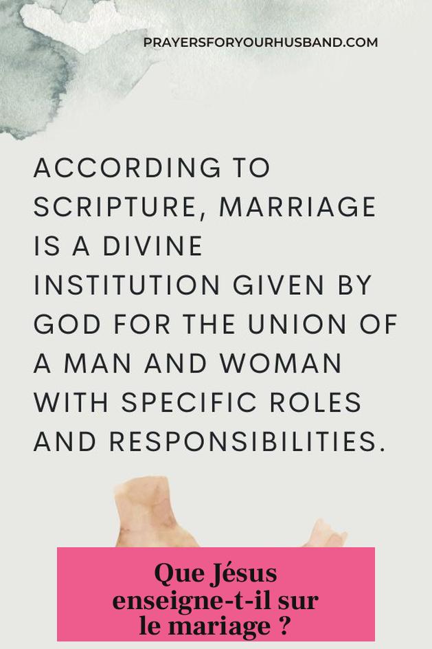 Que Jésus enseigne-t-il sur le mariage ?