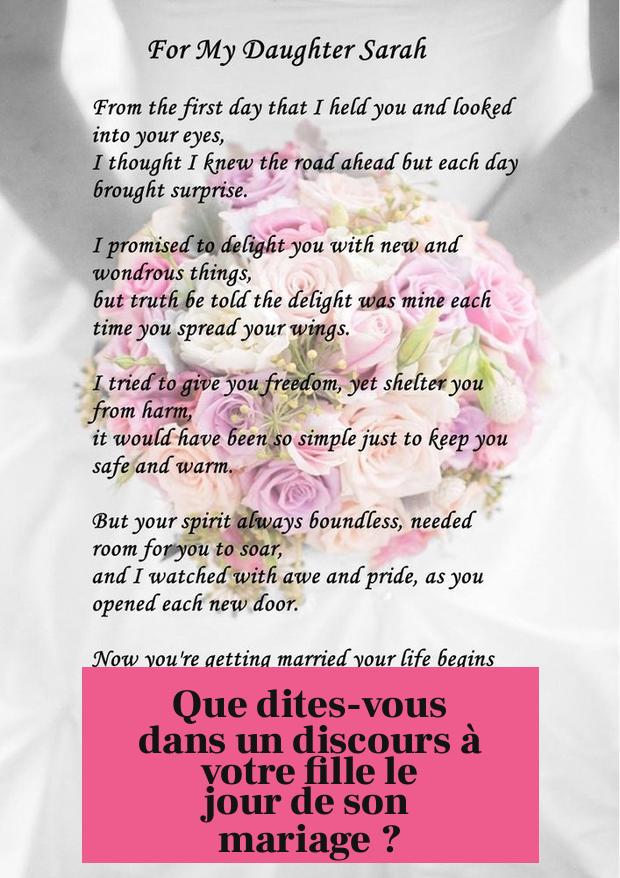 Que dites-vous dans un discours à votre fille le jour de son mariage ?