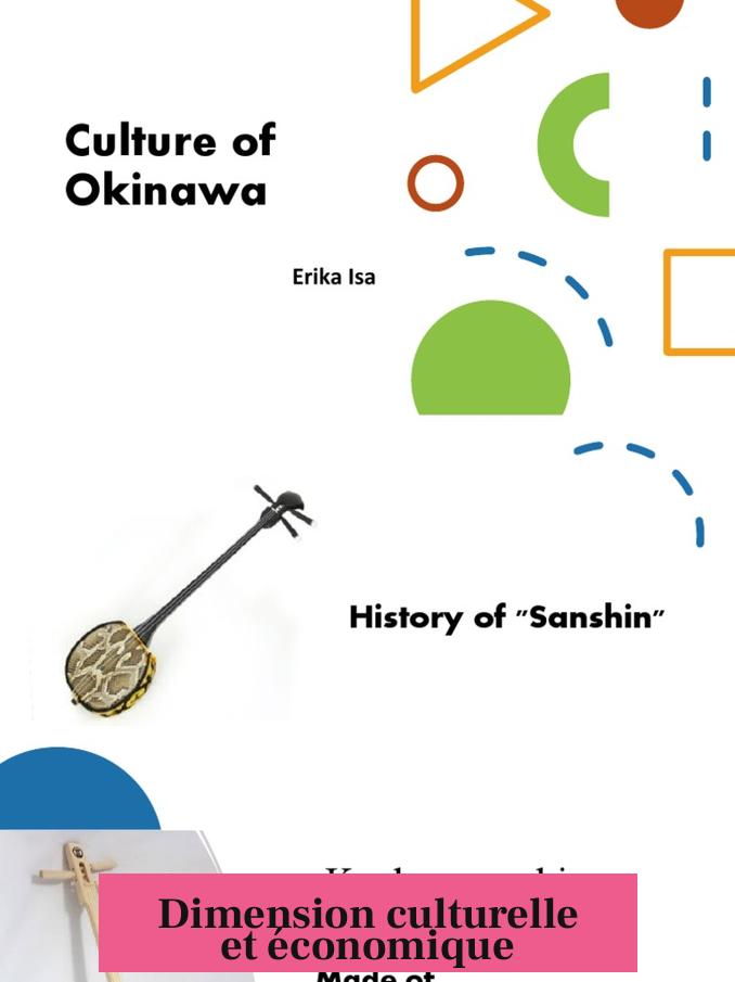 Dimension culturelle et économique