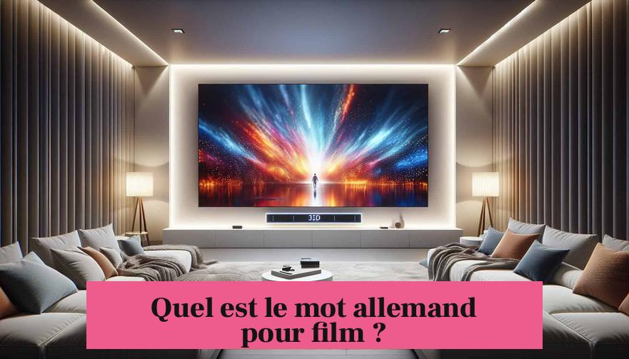 Quel est le mot allemand pour film ?