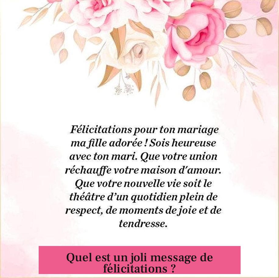Quel est un joli message de félicitations ?