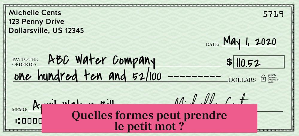 Quelles formes peut prendre le petit mot ?