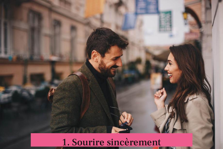 1. Sourire sincèrement