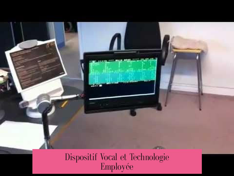 Dispositif Vocal et Technologie Employée