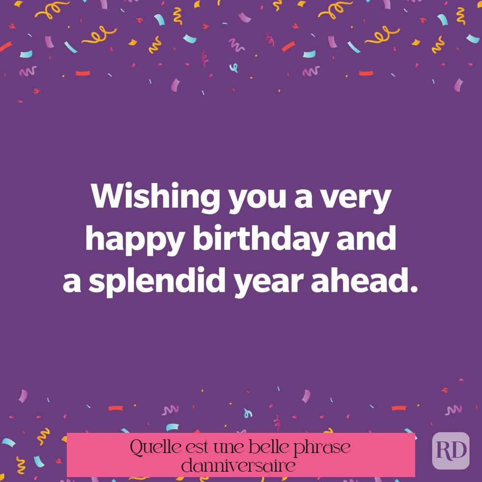 Quelle est une belle phrase d'anniversaire ?