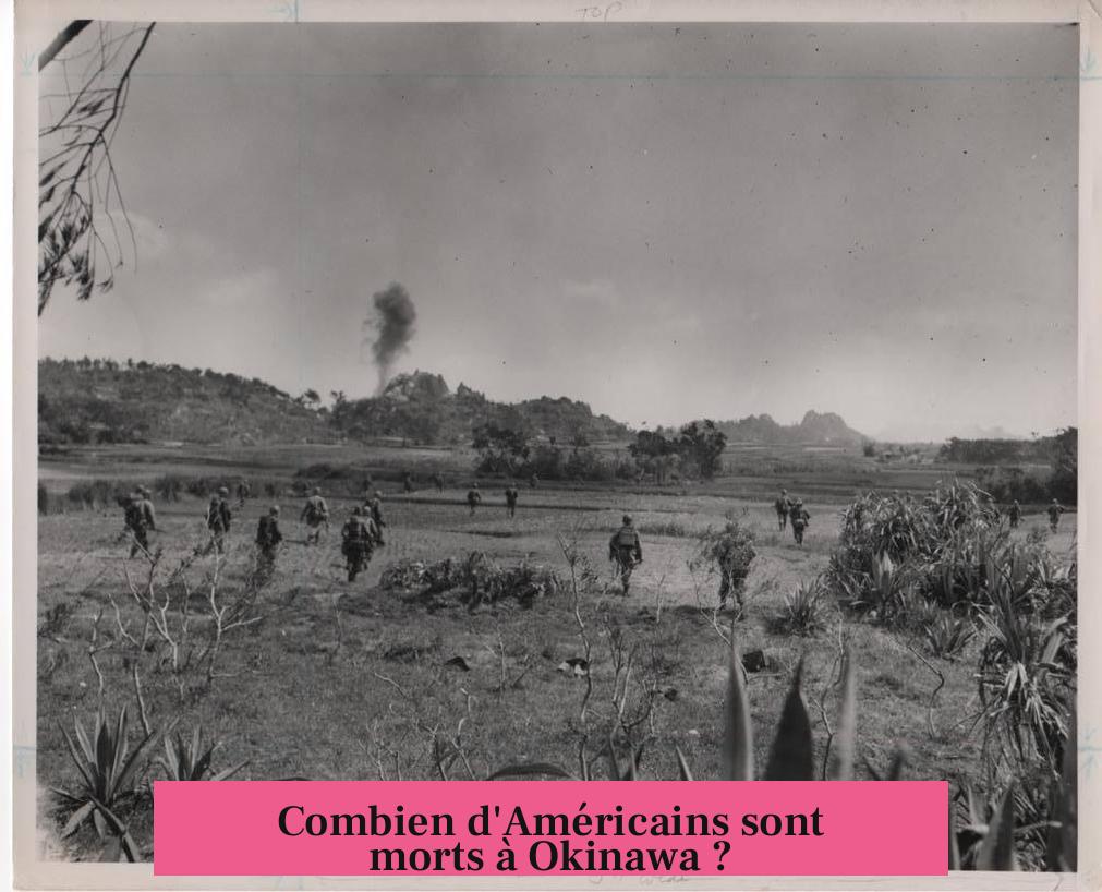 Combien d'Américains sont morts à Okinawa ?