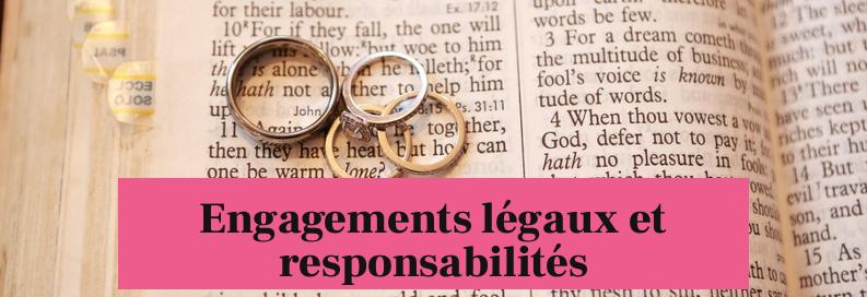 Engagements légaux et responsabilités