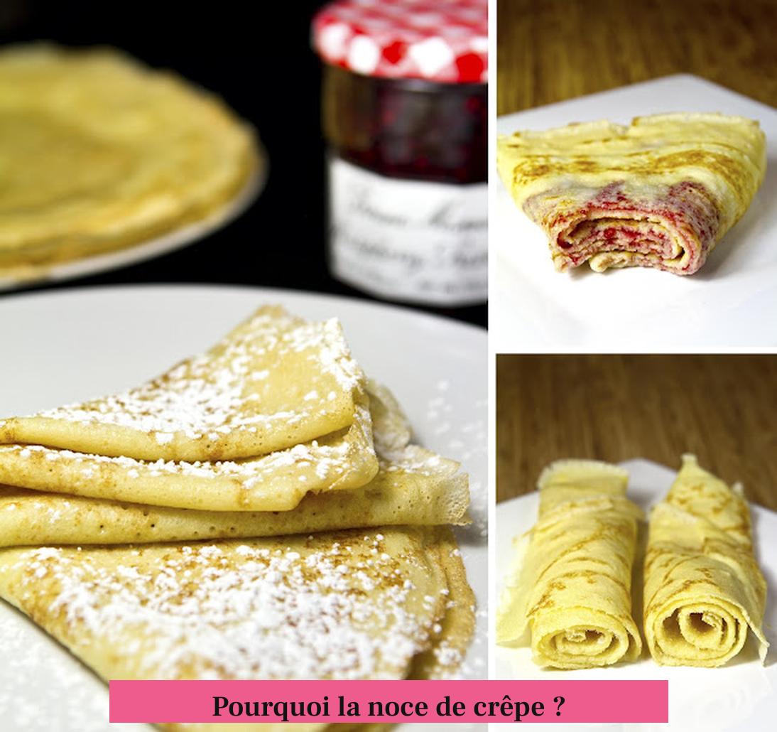 Pourquoi la noce de crêpe ?