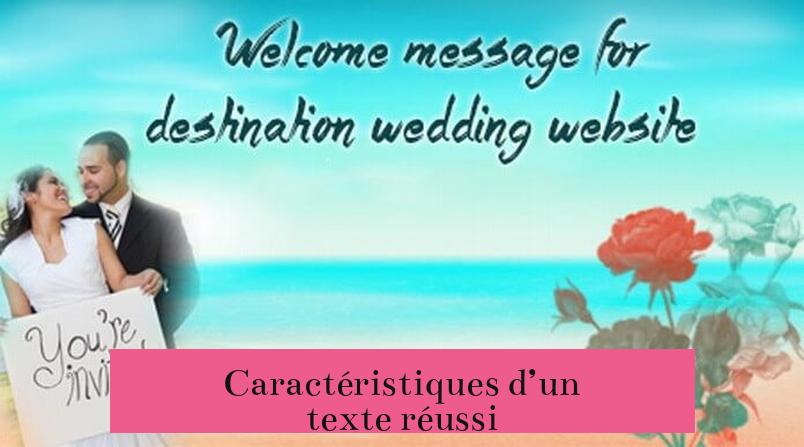 Caractéristiques d’un texte réussi