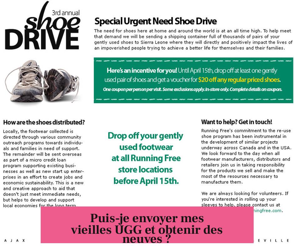 Puis-je envoyer mes vieilles UGG et obtenir des neuves ?