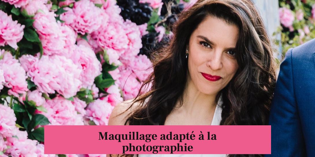Maquillage adapté à la photographie