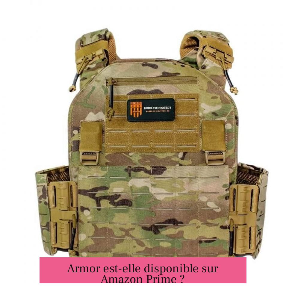 Armor est-elle disponible sur Amazon Prime ?