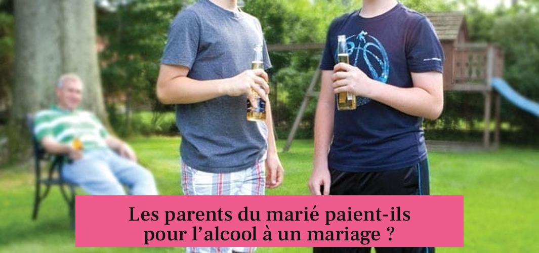Les parents du marié paient-ils pour l’alcool à un mariage ?