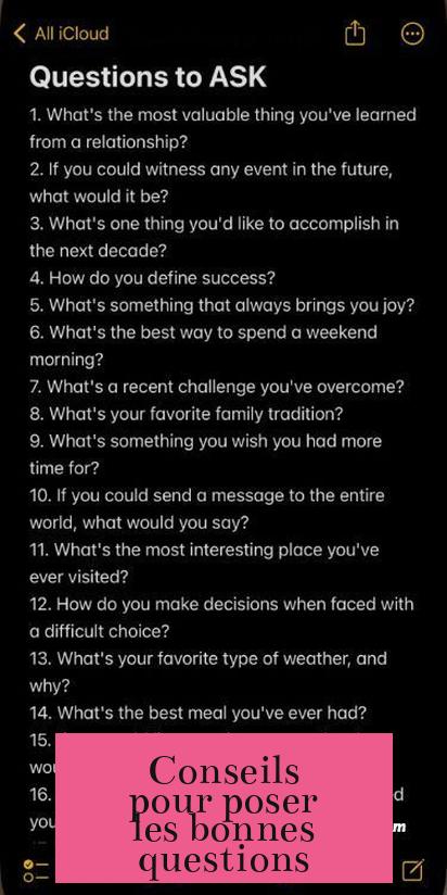 Conseils pour poser les bonnes questions