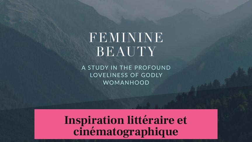Inspiration littéraire et cinématographique