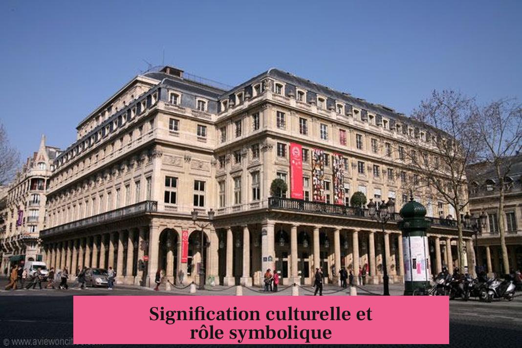 Signification culturelle et rôle symbolique
