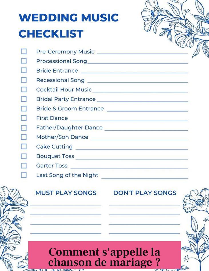 Comment s'appelle la chanson de mariage ?