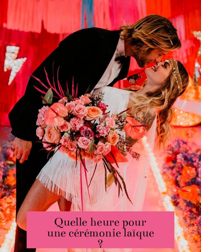 Quelle heure pour une cérémonie laïque ?