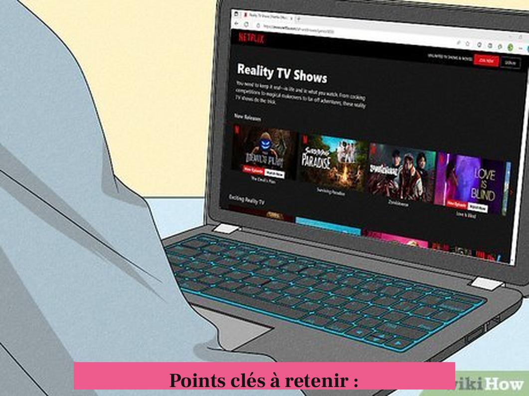 Points clés à retenir :
