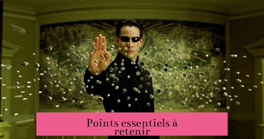 Points essentiels à retenir