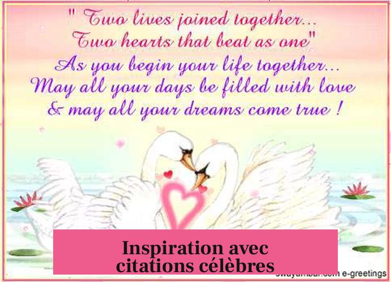 Inspiration avec citations célèbres