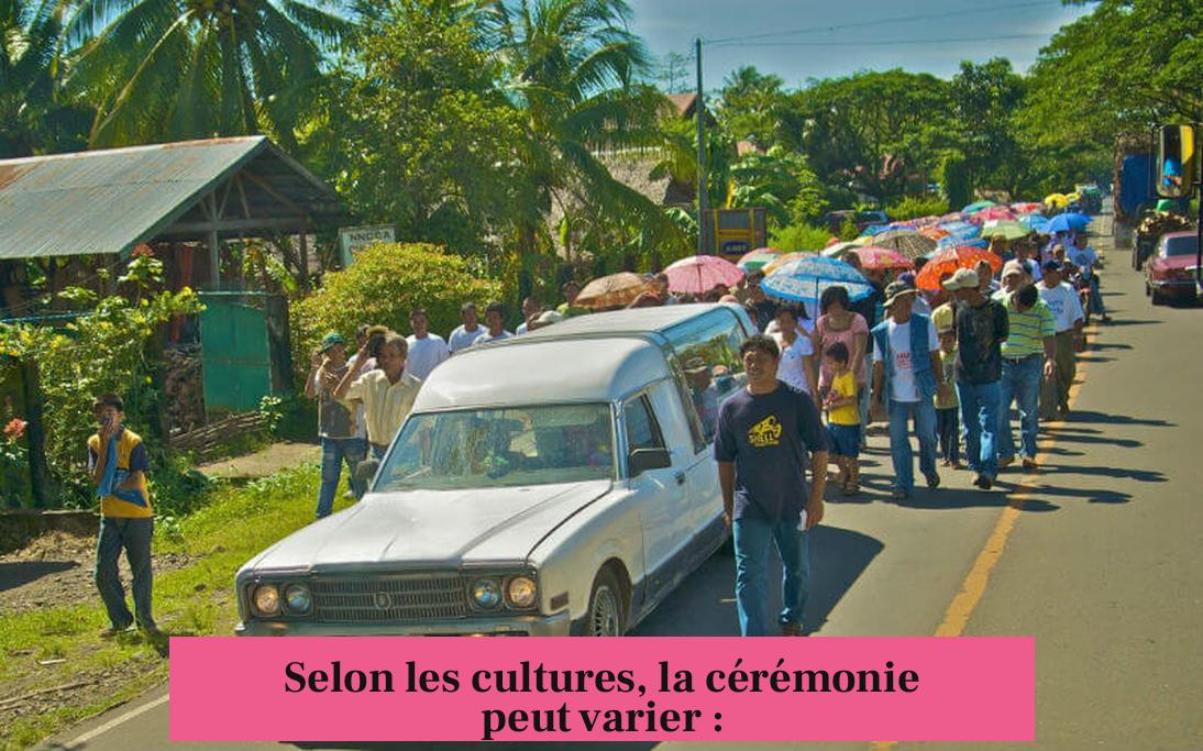 Selon les cultures, la cérémonie peut varier :