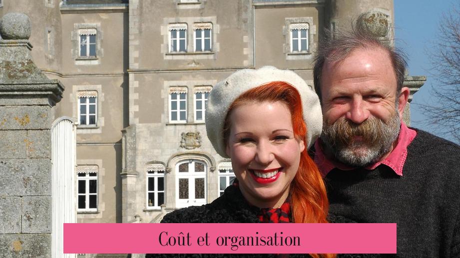 Coût et organisation