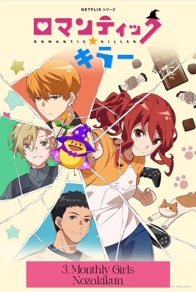 3. Monthly Girls' Nozaki-kun