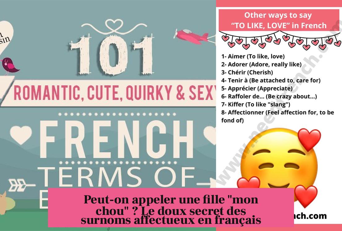 Peut-on appeler une fille "mon chou" ? Le doux secret des surnoms affectueux en français