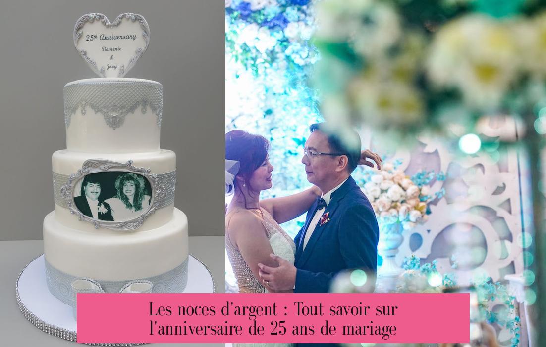 Les noces d'argent : Tout savoir sur l'anniversaire de 25 ans de mariage