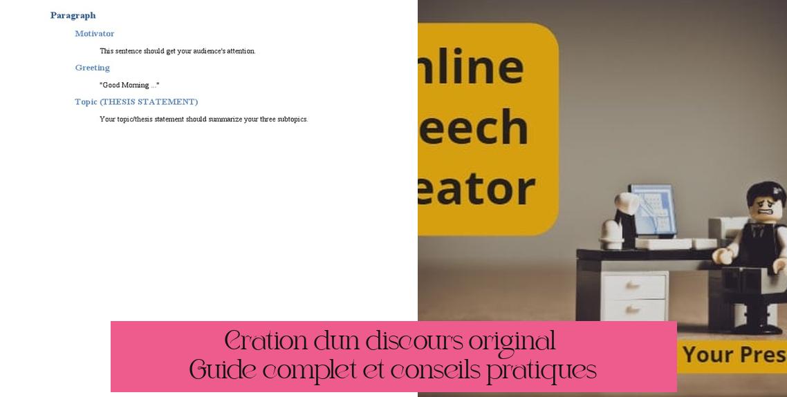 Création d'un discours original : Guide complet et conseils pratiques