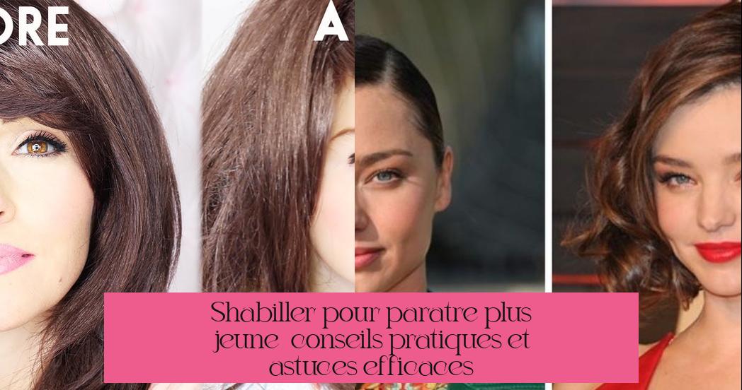 S'habiller pour paraître plus jeune : conseils pratiques et astuces efficaces