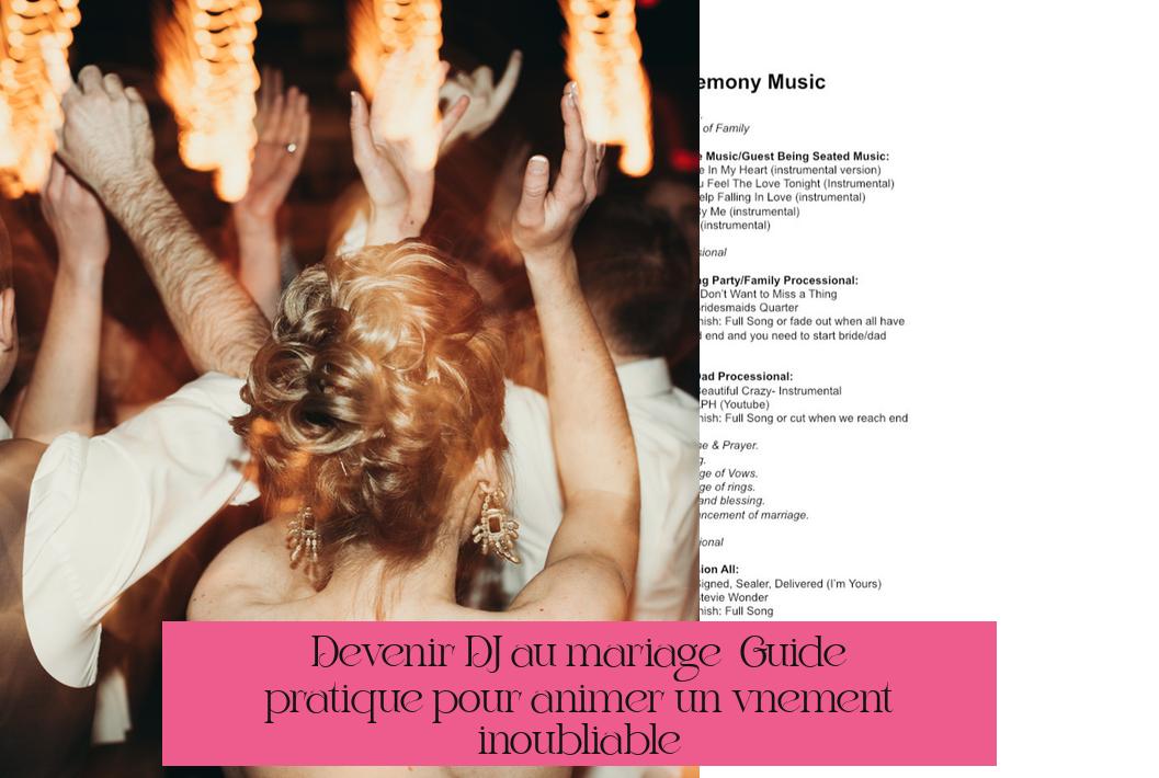 Devenir DJ au mariage : Guide pratique pour animer un événement inoubliable