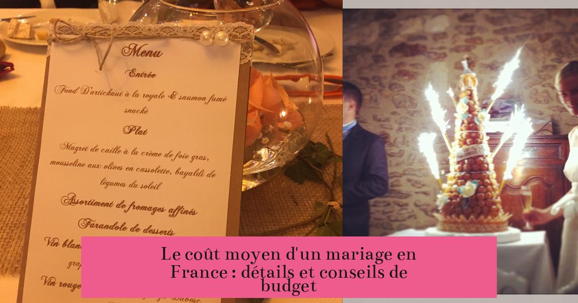 Le coût moyen d'un mariage en France : détails et conseils de budget
